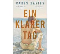Eva Bonné Carys Ein klarer Tag: Roman - »Ich habe jede Seite (Copertina rigida)