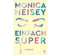 Eva Bonné Monica Heise Einfach super: SUNDAY-TIMES-BESTSELLE (Copertina rigida)