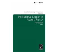 Eva Boxenbaum Institutional Logics in Action (Copertina rigida)