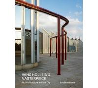 Eva Branscome Hans Hollein's Masterpiece (Copertina rigida)