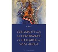 Eva Bulgrin Coloniality and the Governance of Education in We (Copertina rigida)