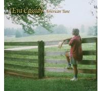 Eva Cassidy - American Tune By Eva Cassidy (2006-07-31)