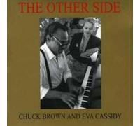 Cassidy Eva And Chuck Brown - The Other Side