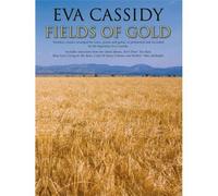 Eva Cassidy: Fields of Gold. For Pianoforte, Voce e Chitarra