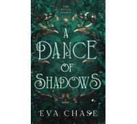 Eva Chase A Dance of Shadows (Copertina rigida) Royal Spares