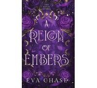 Eva Chase A Reign of Embers (Copertina rigida) Royal Spares