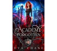 Eva Chase Academy of the Forgotten (Tascabile) Cursed Studies