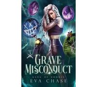 Eva Chase Grave Misconduct (Tascabile) Gang of Ghouls