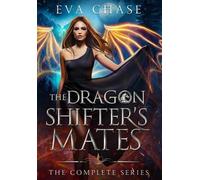Eva Chase The Dragon Shifter's Mates (Copertina rigida)