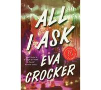 Eva Crocker All I Ask (Tascabile)