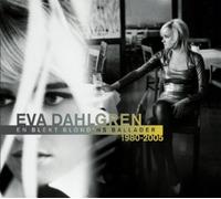 Eva Dahlgren - En Blekt Blondins Ballader