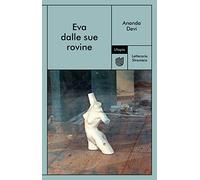 Eva dalle sue rovine