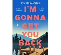 Eva Des Lauriers I'm Gonna Get You Back (Tascabile)