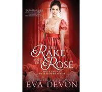 Eva Devon The Rake and the Rose (Tascabile)