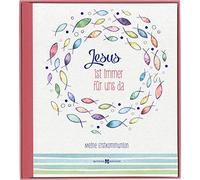 Eva Dicks (Hrsg Erinnerungsalbum: Jesus ist immer für uns da (Copertina rigida)