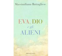 Eva, Dio e gli alieni
