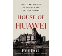 Eva Dou House of Huawei (Copertina rigida)