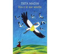 Libri Madia Tieta - Eva E Le Sue Sorelle