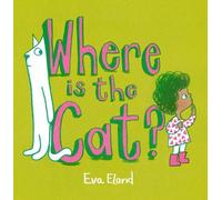Eva Eland Where Is the Cat? (Copertina rigida)