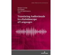 Eva Espasa Translating Audiovisuals in a Kaleidoscope of Lang (Copertina rigida)
