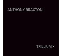 Eva Esterkova Anthony Braxton: Trillium X (CD)