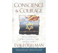 Eva Fogelman Conscience and Courage (Tascabile)