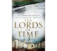 Eva García Sáenz The Lords of Time (Tascabile)