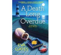 Eva Gates A Death Long Overdue (Tascabile)