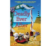 Eva Gates Deadly Ever After (Copertina rigida)