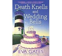 Eva Gates Death Knells and Wedding Bells (Copertina rigida)