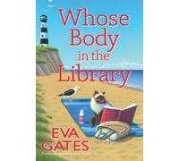Eva Gates Whose Body in the Library (Copertina rigida)
