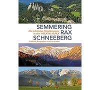 Eva Gruber Semmering, Rax und Schneeberg: Die schönsten Wanderungen (Tascabile)