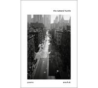 Eva H.D. The Natural Hustle (Tascabile)