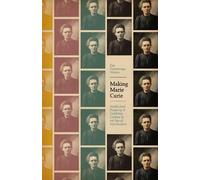 Eva Hemmungs Wirten Making Marie Curie (Copertina rigida) science.culture