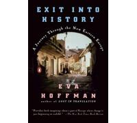 Eva Hoffman Exit into History (Tascabile)