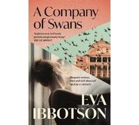Eva Ibbotson A Company of Swans (Tascabile)