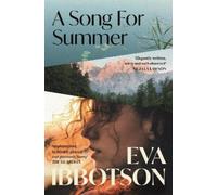 Eva Ibbotson A Song for Summer (Tascabile)