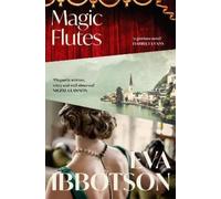 Eva Ibbotson Magic Flutes (Tascabile)