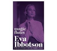 Eva Ibbotson Magic Flutes (Tascabile)