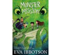 Eva Ibbotson Monster Mission (Tascabile)