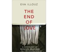 Eva Illouz The End of Love (Tascabile)