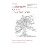 Eva Jablonka Simona Ginsbu The Evolution of the Sensitive So (Copertina rigida)