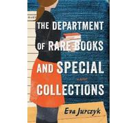 Eva Jurczyk The Department of Rare Books and Special Collecti (Copertina rigida)