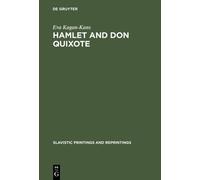 Eva Kagan-Kans Hamlet and Don Quixote (Copertina rigida)