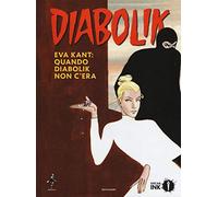 Eva Kant: quando Diabolik non c'era
