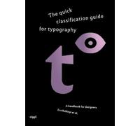 Eva Kubinyi The quick classification guide for typography (Tascabile)