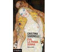Eva, la prima donna. Storia e storie