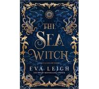 Eva Leigh The Sea Witch (Tascabile) Salt & Sorcery