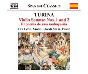 Eva Leon Turina: Violin Sonatas Nos. 1 and 2/El Poema De Una Sanluquena (CD)