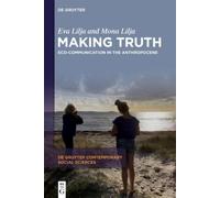 Eva Lilja Mona Lilja Making Truth (Copertina rigida)